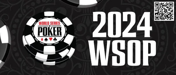【EV撲克】2024WSOP|杨崇贤、James Chen、李银桂等多名国人晋级2.5w豪客赛Day2