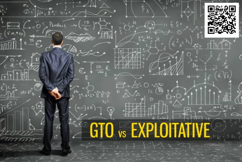 【EV撲克】剥削或GTO对比起来,哪个是更好的扑克策略?