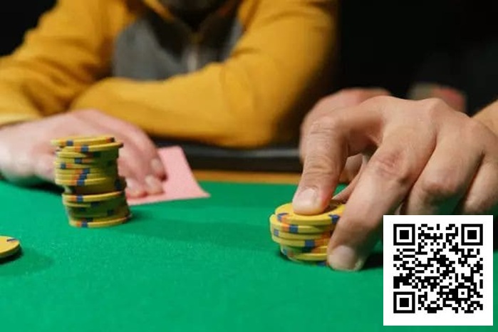 【EV撲克】德州扑克高级偷鸡技巧:缠打(Float)的艺术与心机